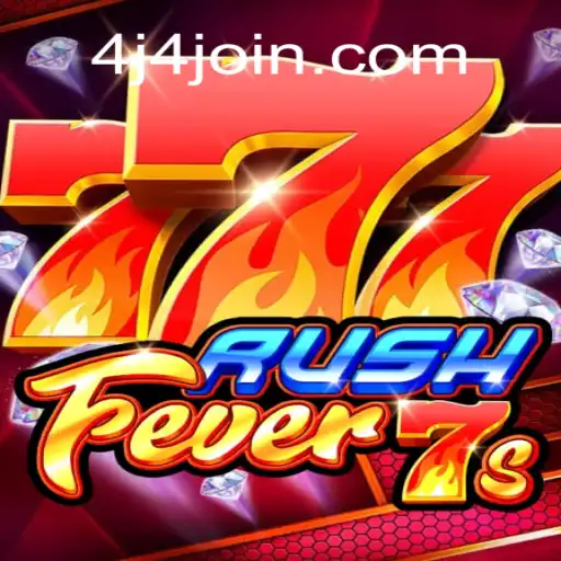Descubra o Empolgante Mundo de RushFever7s no 4J4J.COM
